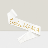 Twin Mama and Mommy of Twins Sash Set for Showers Gender Reveal and Pregnancy Decor