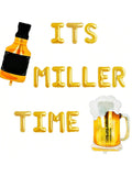 Its Miller Time Gold Beer Balloon with Party Banner for Birthday & Beer Party