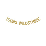 Young Wild&Three Banner, Fun Gold Gliter Paper Sign For Kids/Boys/Girls 3Rd Birthday Party, Wild Themed Birthday Party Decorations