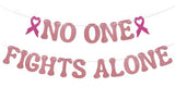 No One Fights Alone Banner - Peace Out Chemo Banner, Cancer Survivor Party Decorations, Chemotherapy, Cancer Free, Fundraiser Sign Rose Gold Glitter