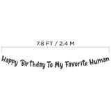Pre-Strung Happy Birthday To My Favorite Human - Funny Birthday Black Glitter Banner - Funny Birthday Decorations For Men And Women - Party Supplies And Gifts