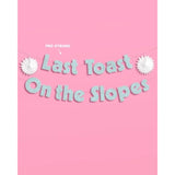 Last Toast On The Slopes Bachelorette Glitter Banner - 5' | Bach Party Decorations, Winter Bachelorette Supplies, Photobooth Backdrop, Bridesmaid Favor, Apres Ski