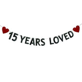15 Years Loved Banner,Pre-Strung,15Th Birthday / Wedding Anniversary P