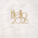 Golden Acrylic Hello 2026 Cake Topper for New Year’s Eve Party Decor