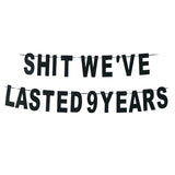 S-t We've Lasted 9 Years Banner, Funny Decorations for Happy 9th Anniversary Sign/Wedding/Graduation/Friendship/9th Camaraderie Anniversary Valentine's Day Party Props Glitter Black