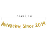 Awesome Since 2014 Gold Glitter Banner - 11Th Birthday And Anniversary Party Decorations