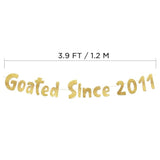 Goated Since 2011 Gold Glitter Banner - 14Th Birthday And Anniversary Party Decorations