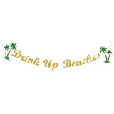 Drink Up Beaches Banner Bachelorette Party Banner Beach Bach Bachelorette Party Decorations Hawaii Luau Tropical Summer Beach Bachelorette Themed Party Supplies Beach Party Decorations