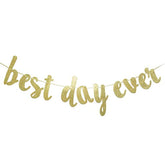 Best Day Ever Banner Hanging Garland For Wedding Decorations Bridal Shower Photo Prop Engagement Party Sign (Gold Glitter)