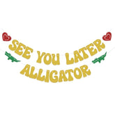 See You Later Alligator Banner Funny Gold Glitter Retirement Farewell Decor