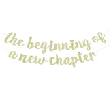 Pre Strung The Beginning Of A New Chapter Banner, Divorce Party Decorations For Women, Champagne Gold Party Sign, Happy Retirement Supplies, Graduation Sign 2025 Banner - No Diy