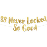 38 Never Looked So Good Gold Glitter Banner - 38Th Anniversary And Birthday Party Decorations