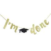 I'M Done Gold Glitter Cursive Banner Sign, Graduation Garland, 2026 Grad Party Supplies (Gold)