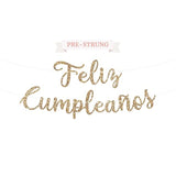 Pre-Strung Feliz Cumpleaños Banner - No Diy - Gold Glitter Spanish Happy Birthday Party Banner - Pre-Strung Script Garland On 6 Ft Strands - Gold Birthday Party Decorations & Decor - No Diy