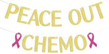 Peace Out Chemo Banner, Gold Glitter Cancer Survivor Party Decorations, Cancer Free, Chemotherapy, Chemo Finito Banner, Funny Battle Cancer Gift