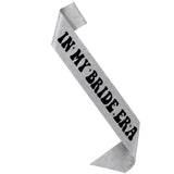 In My Bride Era Sash - Bachelorette Party Decorations, Bride To Be Sash, Bachelorette Party Sash, Wedding Bridal Shower Party Decorations Bridesmaid Favors