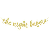 The Night Before Banner, Wedding Rehearsal Dinner Decor
