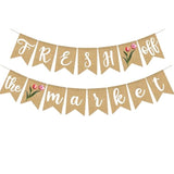 Fresh Off the Market Bridal Shower Banner Tulip Burlap Garland