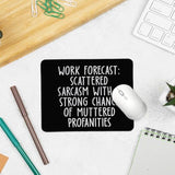 Funny Mouse Pad For Desk, Work Forecast Scattered Sarcasm Sign, Sarcastic Gifts For Coworker, Non-Slip Rubber Base Mouse Pad For Wireless Mouse Computer Laptop, 9.5X7.9 Inch