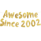 Awesome Since 2002 Gold Glitter Banner - 23Rd Birthday And Anniversary Party Decorations