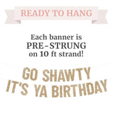 Pre-Strung Go Sha It'S Ya Birthday Banner - No Diy - Gold Glitter Funny Hip Hop Party Banner For Men & Women - Pre-Strung On 10 Ft Strands - It'S Your Birthday Party Decorations - No Diy