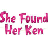 She Found Her Ken Pink Glitter Bachelorette Banner - Bachelorette Party Decorations, Favors, Supplies, Games And Ideas