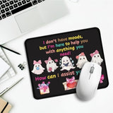 I Don'T Have Moods But I'M Here To Help You Rectangular Mouse Pad, Funny Ghost Mouse Pads For Desk, Halloween Desk Decor For Friend Families, Cute Spooky Valentines Mouse Mat For Soulmate