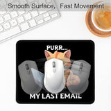 Purr My Last Email Cute Mouse Pad, Funny Cat Office Supplies Mouse Pad, Work Place Mousepad Gifts For Coworker Employee, Humor Travel Office Gifts For Friend Boss, New Job Gifts