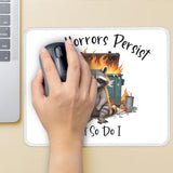 The Horrors Persist But So Do I Non-Slip Mouse Pad, Funny Raccoon Dumpster Fire, Mental Health Gifts, Humor Sarcastic Gifts