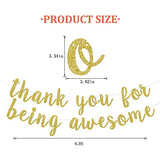 Thank You for Being Awesome Banner,Inspirational Appreciation,Birthday,Friendship, Graduation Banner for Employee,Best Friend,Teacher,Coworkers(Gold)