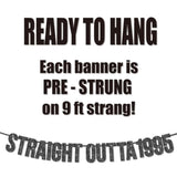 Pre-Strung Straight Outta 1995 Banner For 30Th Birthday Party Decoration,Happy 30Th Men Women Birthday Party Banner,Handmade - Black