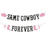 Same Cowboy Forever Banner Western Cowgirl Last Rodeo Party Decoration