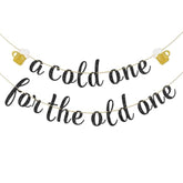 A Cold One For The Old One Banner/Beer Theme Birthday Party Decoration Banner For Men Women/Funny 30Th 40Th 50Th 60Th 70Th 80Th Birthday Party Decoration Supplies/Black Glitter