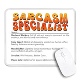 Sarcasm Specialist Non-Slip Mouse Pad With Stitched Edge, Funny Mousepad Gifts For Sarcasm Lovers, Humor Office Gifts For Boss Manager Leader Hr, Office Desk Accessories Gifts
