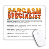 Sarcasm Specialist Non-Slip Mouse Pad With Stitched Edge, Funny Mousepad Gifts For Sarcasm Lovers, Humor Office Gifts For Boss Manager Leader Hr, Office Desk Accessories Gifts