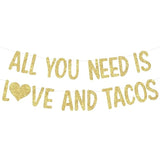 Mexican Fiesta Bridal Shower Decorations, All You Need Is Love And Tacos Banner Gold For Cinco De Mayo Bachelorette Party Engagement Wedding Supplies