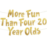 More Fun Than Four 20 Year Olds Gold Glitter Banner - Happy 80Th Birthday Party Banner - 80Th Birthday Party Decorations And Supplies