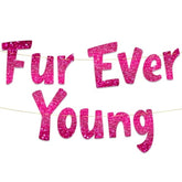 Furever Young Pink Glitter Banner Dog & Cat Birthday Decorations Funny Puppy And Kitten Party Supplies