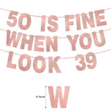 50 Is Fine When You Look 39 Banner Rose Gold Glitter 50th Birthday Decor