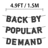 Pre-Strung Back By Popular Demand Banner - Welcome Home Party Decorations - Funny Homecoming Party Supplies, Ideas/Gifts?Black Glitter