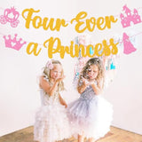 Four Ever a Princess Banner for 4th Birthday Party Décor