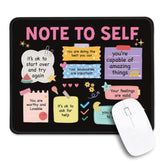 Note To Self Non-Slip Mouse Pad With Stitched Edge, Funny Mental Health Awareness Gifts For School Counselor Therapist, Positivity Inspirational Gifts For Women, Self-Love And Self-Care Gift