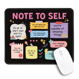 Note To Self Non-Slip Mouse Pad With Stitched Edge, Funny Mental Health Awareness Gifts For School Counselor Therapist, Positivity Inspirational Gifts For Women, Self-Love And Self-Care Gift