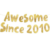 Awesome Since 2010 Gold Glitter Banner - 15Th Birthday And Anniversary Party Decorations
