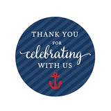 Nautical Baby Shower Collection, Round Circle Labels Stickers, Thank You For Celebrating With Us, 40-Pack, For Ocean Sailor Bon Voyage Themed Party Favors, Gifts, Decorations