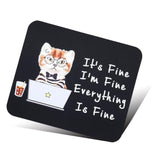 Funny Mouse Pad, Everything Is Fine Funny Mouse Pad For Coworker Funny Mouse Pads For Work Mousepads For Home Office Halloween Valentines Retirement Gift For Coworker Him Her
