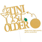 A Tini Bit Older Gold Glitter Happy Birthday Cake Topper Decoration