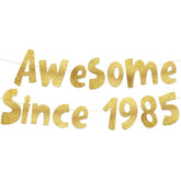 Awesome Since 1985 Gold Glitter Banner - 40Th Birthday And Anniversary Party Decorations