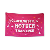 Funny Happy Birthday Banner 60" X 33" – Hilarious Party Decoration For Adults, Gag Gift Décor For Him Or Her – Sarcastic, Bold & Reusable Sign -Older, Wiser, Hotter