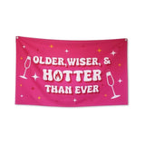 Funny Happy Birthday Banner 60" X 33" – Hilarious Party Decoration For Adults, Gag Gift Décor For Him Or Her – Sarcastic, Bold & Reusable Sign -Older, Wiser, Hotter